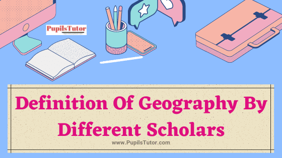[Define Geography] - How Does Different Scholars Define Geography? | What Is Geography According To Scholars -  Richard Chorley, Preston James, Macnee