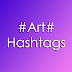 Art Hashtags For Instagram