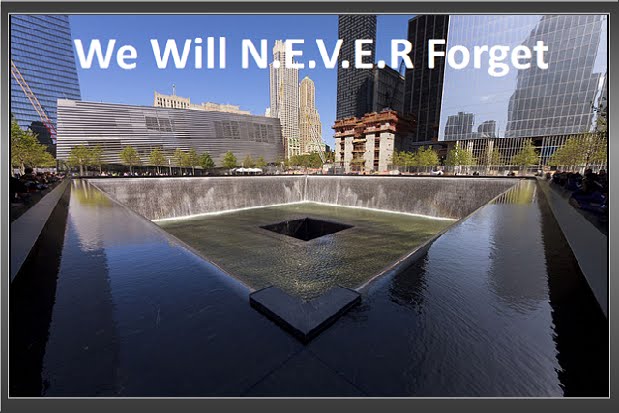 Thursday, Sept 11, 2014 - [[[[[[[[[[[[[[[[[[[[[[[[ We Will N.E.V.E.R. Forget ]]]]]]]]]]]]]]]]]]]]]]