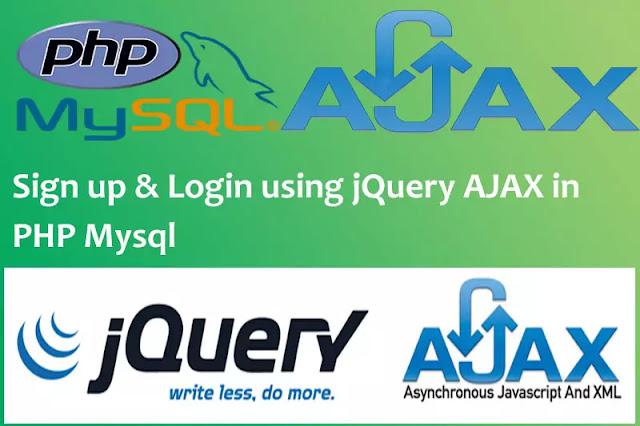 Sign Up and Login using jQuery AJAX in PHP Mysql Sign Up and Login using jQuery AJAX in PHP Mysql