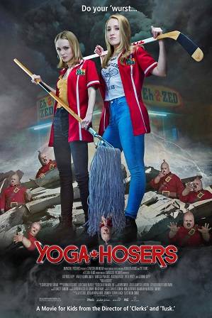 Yoga Hosers (2016) Full Hindi Dual Audio Movie Download 480p 720p BluRay