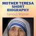 BIOGRAPHY OF MOTHER TERESA IN ENGLISH