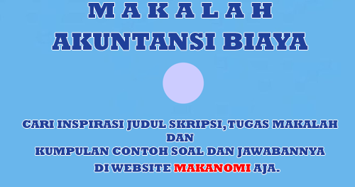 Makalah Sistem Akuntansi Biaya Pdf