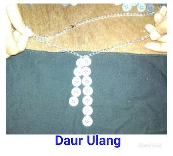 Membuat Kerajinan Kalung Unik Dari Kancing Baju Beserta Gambarnya Daur Ulang