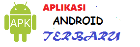 Aplikasi Android Terbaru