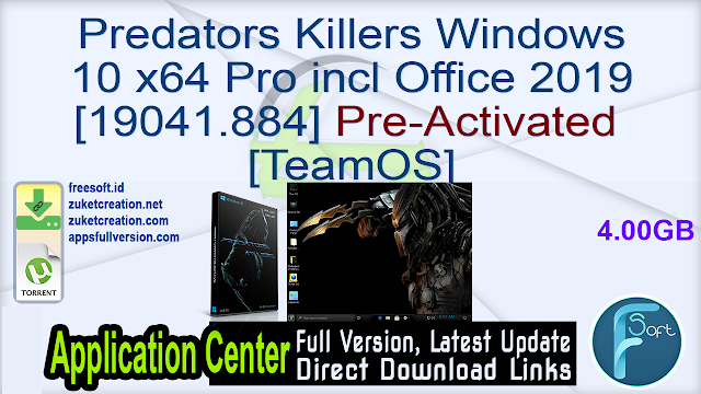 Predators Killers Windows 10 x64 Pro incl Office 2019 [19041.884] Pre-Activated [TeamOS]