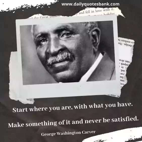  George Washington Carver Famous Quotes, Lines, Biography