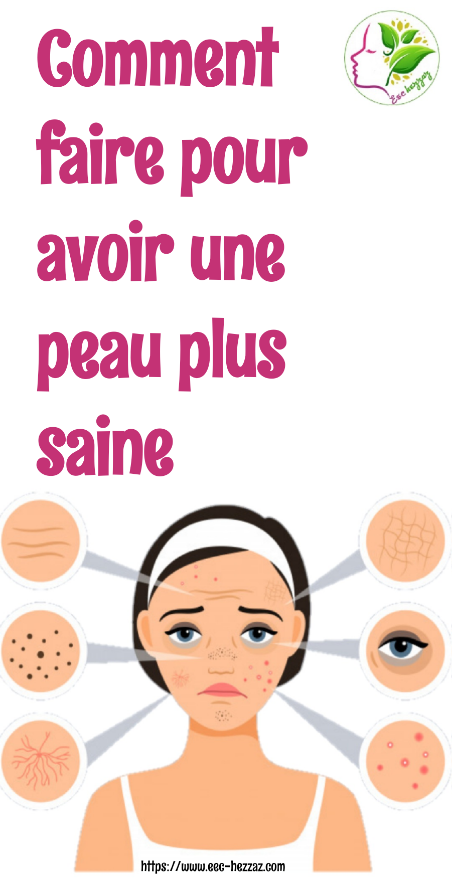 Comment faire pour avoir une peau plus saine