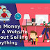 How To Make Money With a Website Without Selling Anything