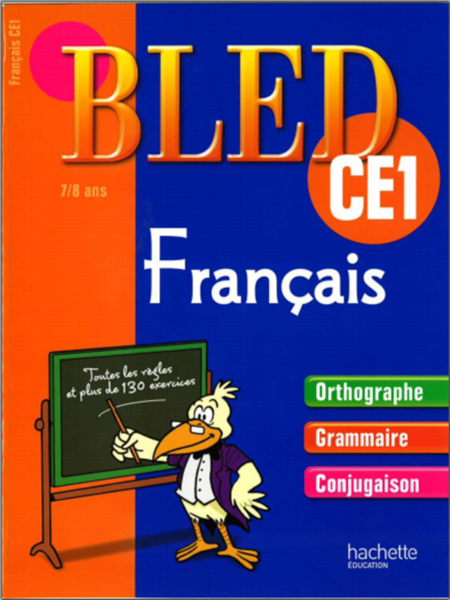 Livre de français exercices d’orthographe, grammaire et conjugaison avec corrigés