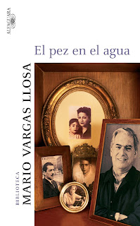 El Pez en el Agua - Mario Vargas Llosa