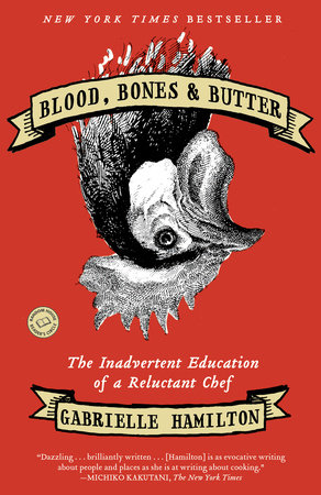 blood bones and butter blood bones and butter