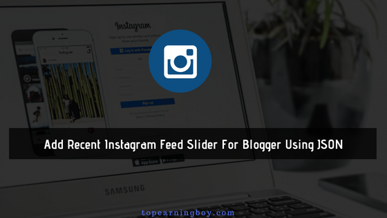 Recent Instagram Feed Slider For Blogger