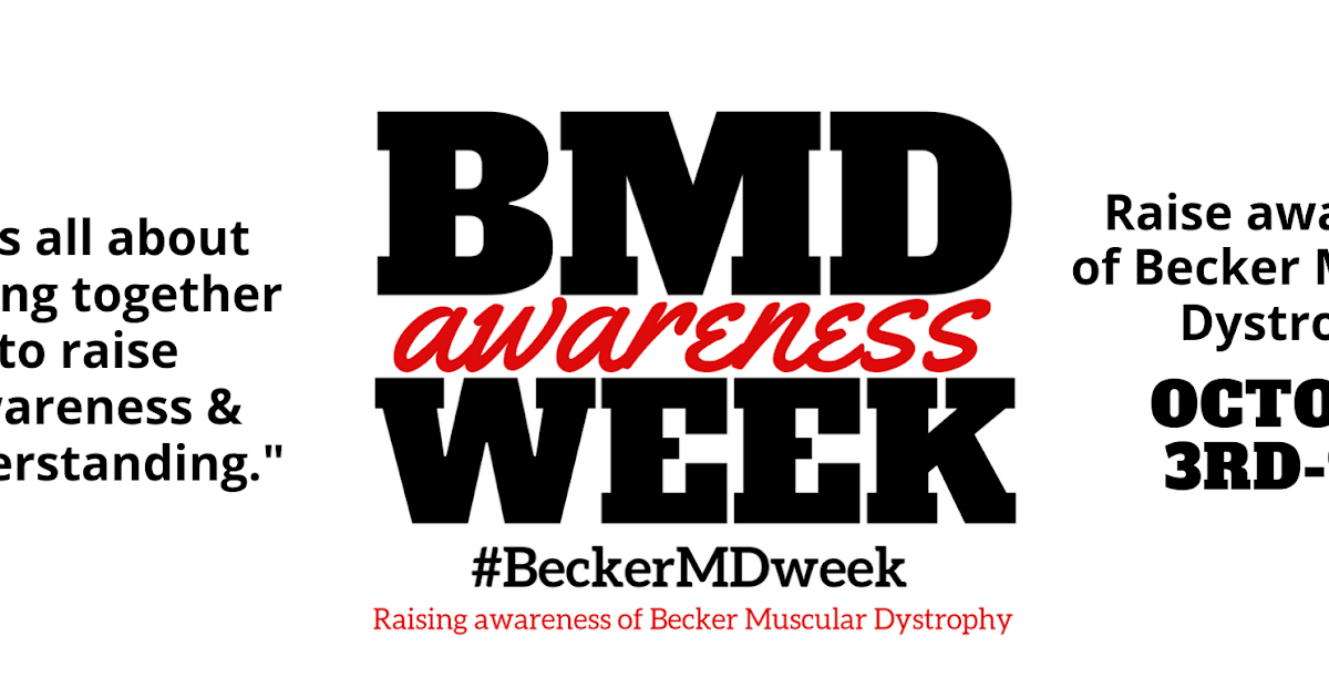 Becker's Muscular Dystrophy Awareness Week What is Becker Muscular