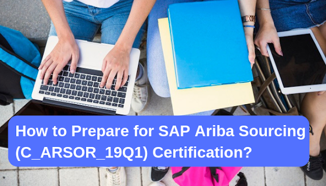 C Arsor 19q1 Study Guide And How To Crack Exam On Sap Ariba Sourcing