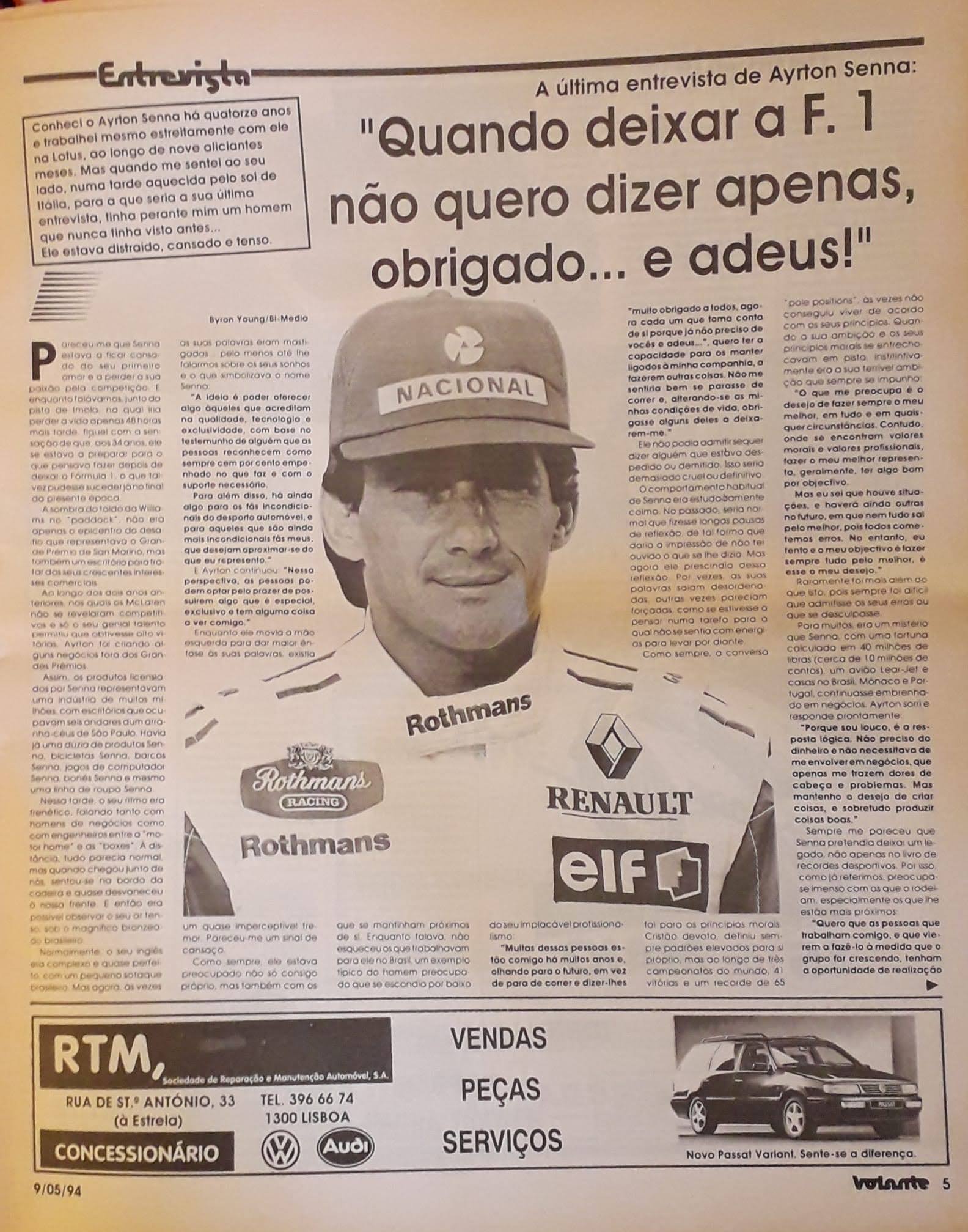 Ayrton Senna: Entrevista de Ayrton Senna: "Quando deixar a F1 não quero