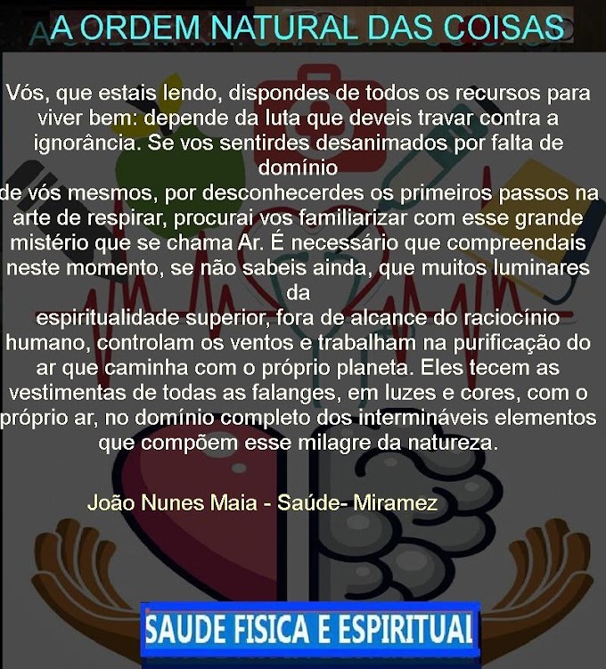 SAUDE DO CORPO E DO ESPIRITO-19   João Nunes Maia - Saúde- Miramez