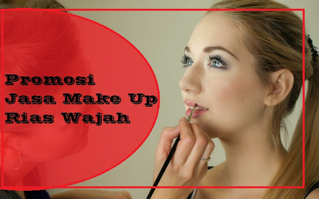 Cara Promosi Jasa Make Up Atau Rias Pengantin Di Sosial Media Cara Promosi Jasa Make Up Atau Rias Pengantin Di Sosial Media