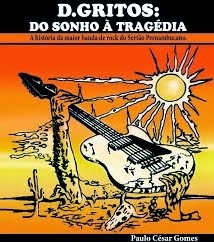 Compre o livro "D.Gritos: do sonho à tragédia" pelo PagSeguro ou depósito bancário