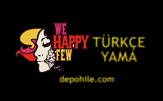 We Happy Few PC Oyunu %100 Türkçe Yama İndir, Kurulum