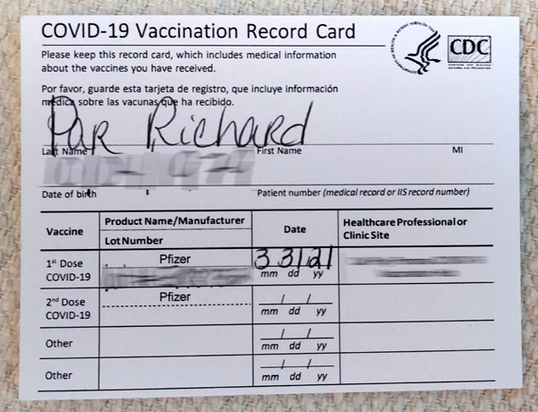 My vaccination record card after receiving dose #1 of Pfizer-BioNTech's COVID-19 vaccine...on March 31, 2021. My vaccination record card after receiving dose #1 of Pfizer-BioNTech's COVID-19 vaccine...on March 31, 2021.