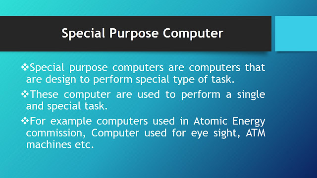 General Purpose vs Special Purpose Computer