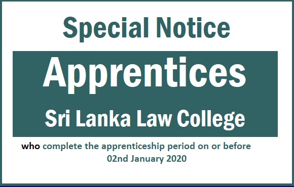 Special Notice for Apprentices : Sri Lanka Law College