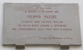 A plaque marks the house in Via Giordano Bruno in Pisa where Filippo Mazzei died on March 19, 1816