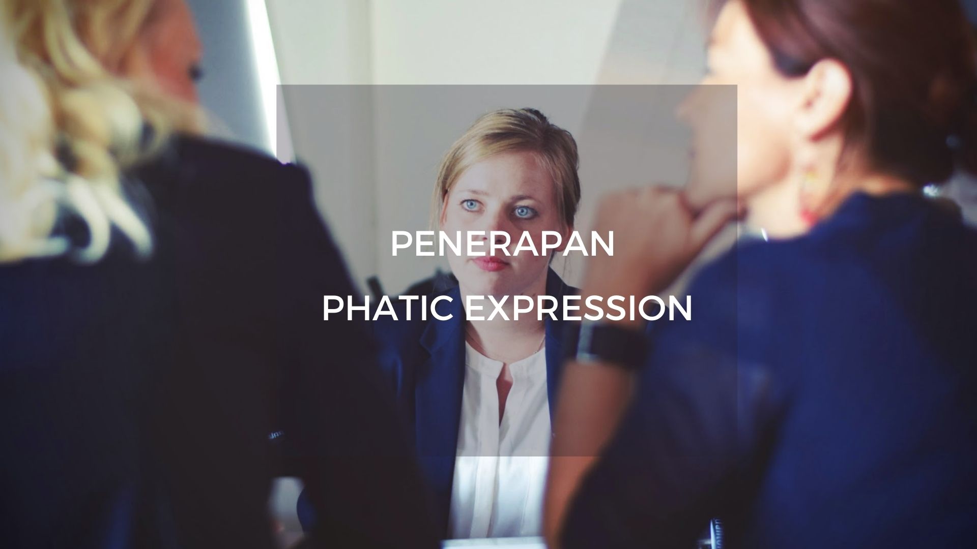 Penerapan Phatic Expression — EDSA UNAIR