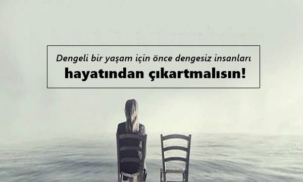 Dengesiz İnsanlar İle İlgili Sözler Kısa, Dengesiz İnsanlar İle İlgili Kapak Sözler, Dengesizler Kapak Sözler, Dengesiz İnsanlar İle İlgili Ağır Sözler, Dengesiz İnsanlara Söylenen Sözler