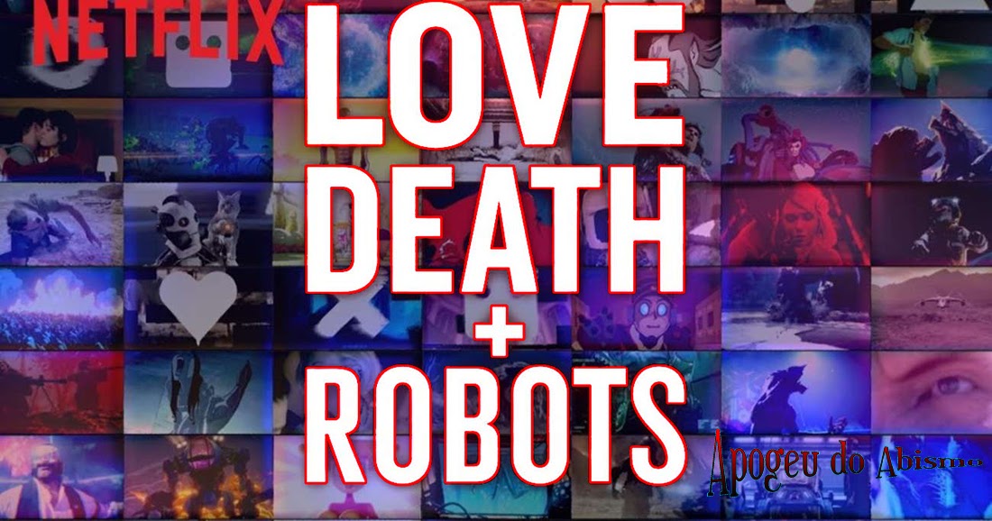 Netflix muda ordem de episódios em teste com a série “Love, Death+Robots” -  TecMundo