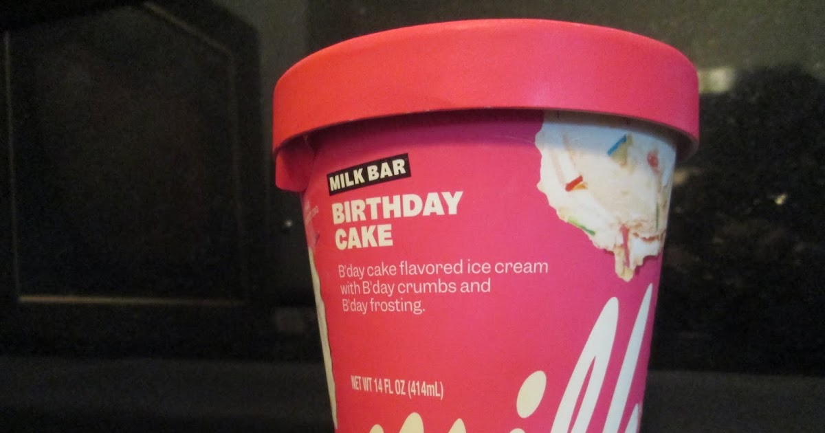 David's Ice Cream Reviews Milk Bar Birthday Cake
