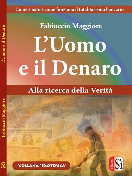 L'Uomo e il Denaro - Fabio Maggiore