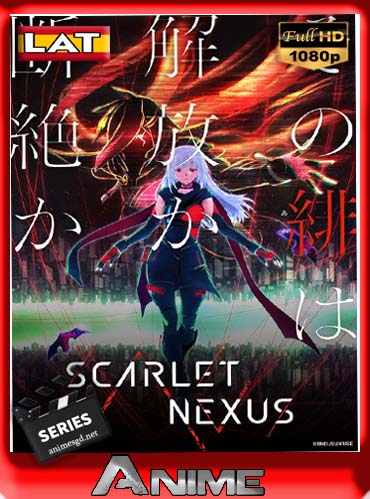 Scarlet Nexus (HD) [1080P] Latino [6/??] mr.lejenda