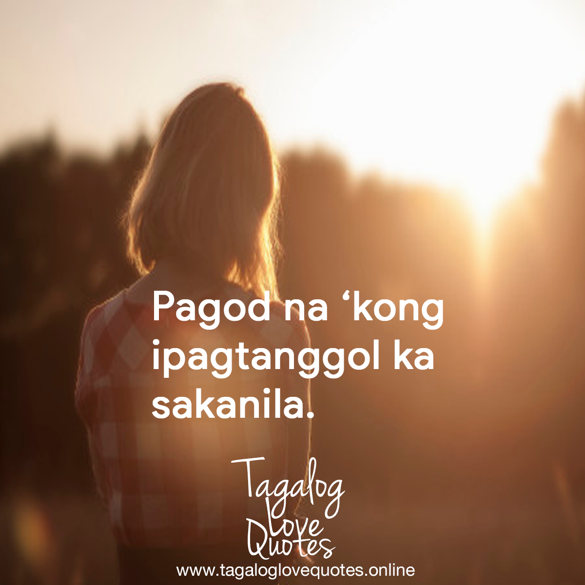 Pagod na 'kong ipagtanggol 