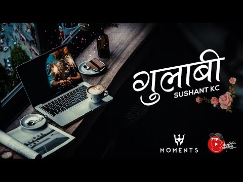 Gulabi - Sushant KC Lyrics and Chords