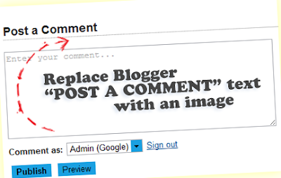 How To Change Blogger "Post A Comment" Message