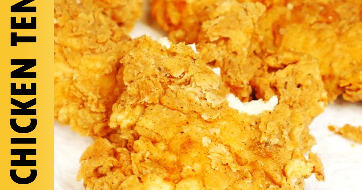 THE BEST EXTRA CRISPY CHICKEN TENDERS RECIPE