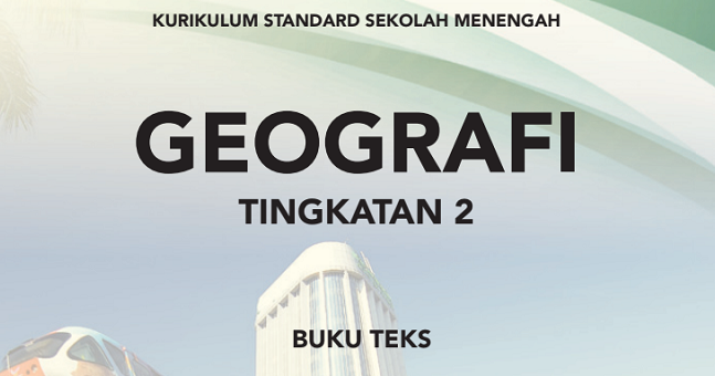Buku Teks Geografi Tingkatan 2 Kssm Pdf Download Online Pendidikanmalaysia Com