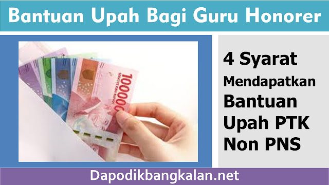 Bantuan Upah Bagi Guru Honorer