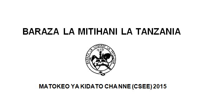 Taarifa Muhimu Kuhusu Matokeo Ya Kidato Cha Nne 2015 (CSEE) 2015