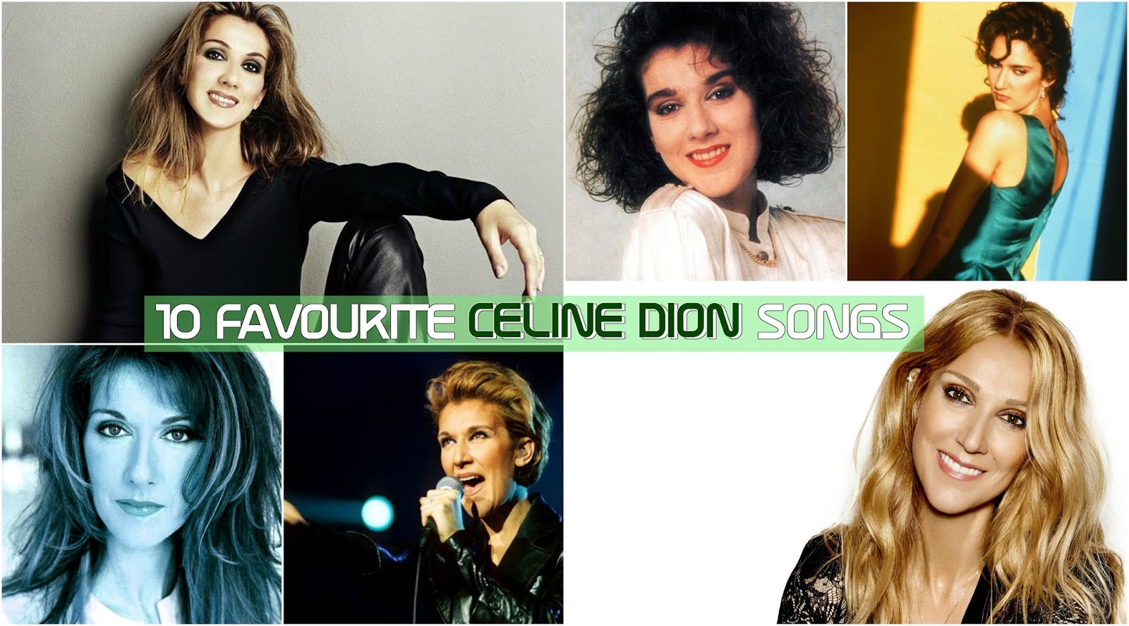 Waiching's Movie Thoughts & More : 10 Favourite Celine Dion Songs