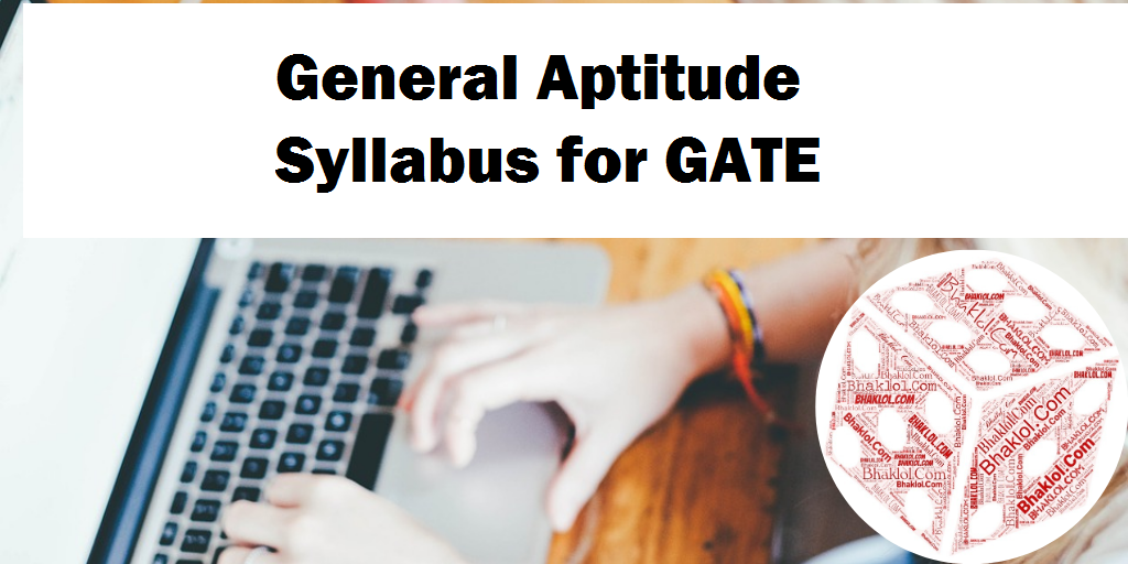 general-aptitude-syllabus-for-gate-2020-common-to-all-papers-branches-exams-prep