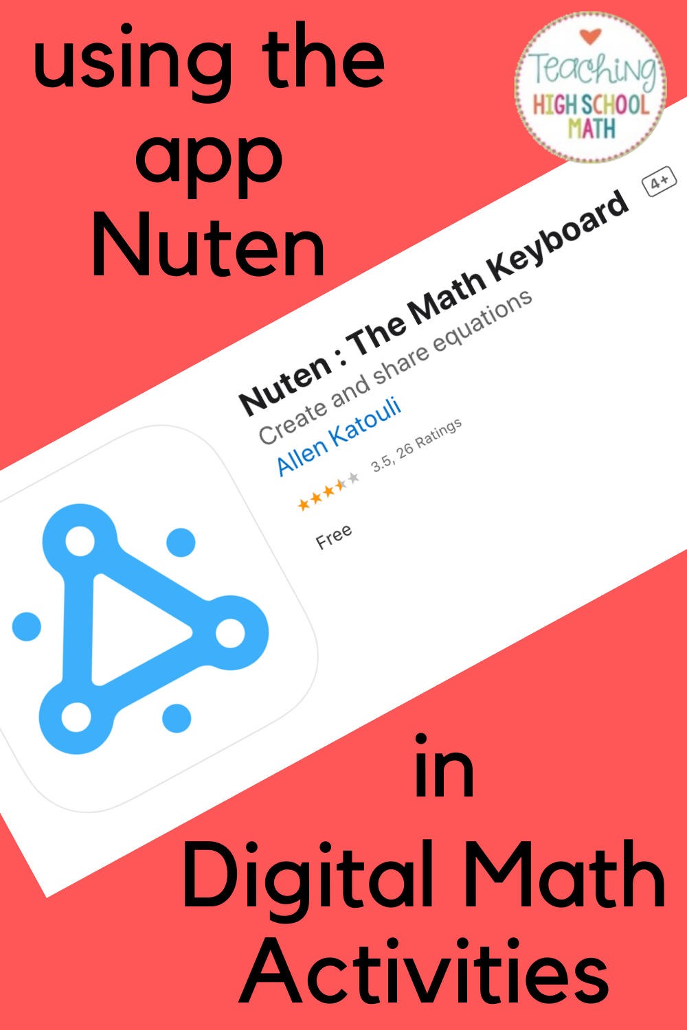 Using the App Nuten in Digital Math Activities in High School Math Class Teaching High School Math