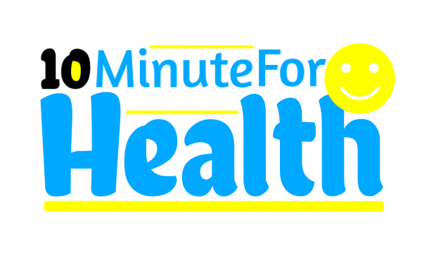 10 Minute For Health