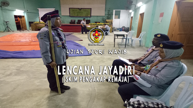 UJIAN TEORI WAJIB LENCANA JAYA DIRI