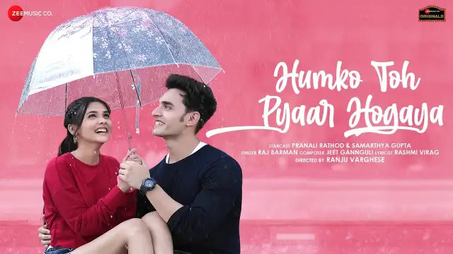 Humko Toh Pyaar Hogaya Lyrics In English - Raj Barman | Pranali, Samarthya