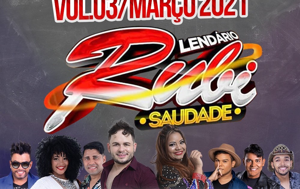 Cd Lendário Rubi Saudade Outubro Vol.10 2021 - Melody Brazil