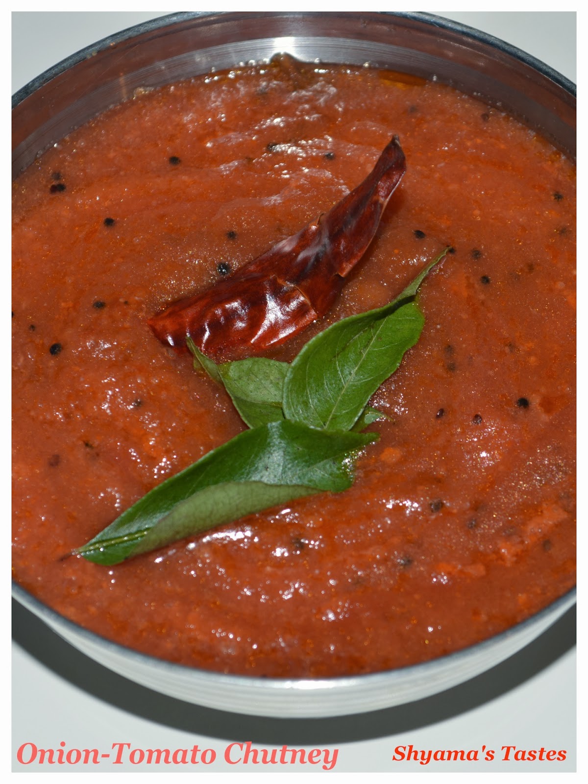 Shyama's Tastes Onion Tomato ChutneyEasy Recipe