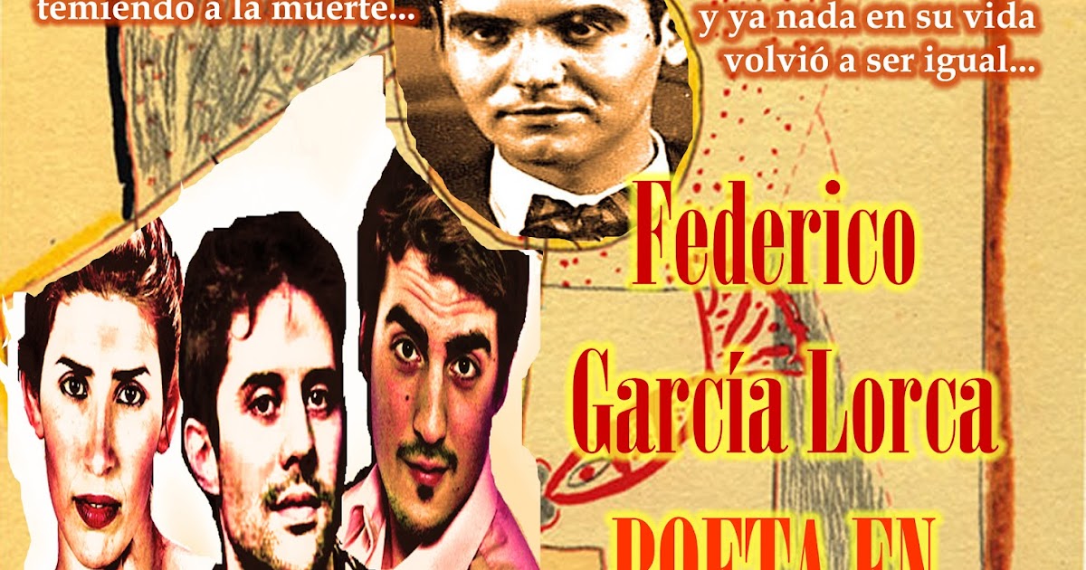 Lorca federico completas 1954 aguilar edicion Federico García Lorca: POETA EN BUENOS AIRES: ESTRENO NACIONAL OCTUBRE 2016
